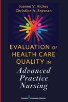 Evaluation of Health Care Quality in Advanced Practice Nursing 0826107664 Book Cover