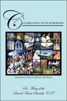 Celebration with Surprises: Dominican Nuns Celebrate 800 Years 1432745433 Book Cover