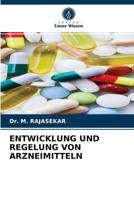 ENTWICKLUNG UND REGELUNG VON ARZNEIMITTELN 6203673676 Book Cover