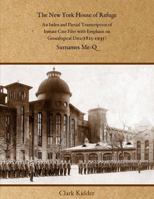 The New York House of Refuge: An Index and Partial Transcription of Inmate Case Files with Emphasis on Genealogical Data (1825-1935): Surnames Me-Q B0DPV4DGBR Book Cover