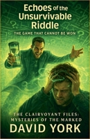Echoes of the Unsurvivable Riddle: The Game That Cannot Be Won (The Rogue Protocols) B0GJJKMT2J Book Cover