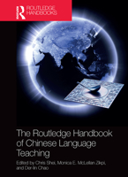 The Routledge Handbook of Chinese Language Teaching 1032401303 Book Cover