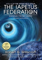 Iapetus Federation: Exodus From Earth (The Starchild Saga) 1958922382 Book Cover