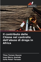 Il contributo delle Chiese nel controllo dell'abuso di droga in Africa (Italian Edition) 6208160782 Book Cover