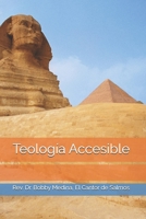 Teología Accesible (Spanish Edition) B0FRG3PK89 Book Cover