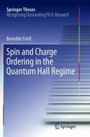 Spin and Charge Ordering in the Quantum Hall Regime 3319815393 Book Cover