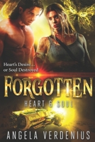 Forgotten (Heart's Desire Soul Destroyed) B0B7CXHCZ1 Book Cover