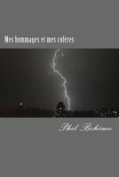 Mes hommages et mes coleres 1505501121 Book Cover