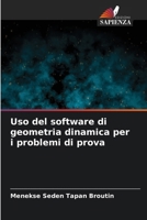 Uso del software di geometria dinamica per i problemi di prova (Italian Edition) 6208023467 Book Cover