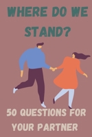 50 Questions for your Partner: Love Question for your Partner B098H216WQ Book Cover