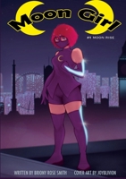 Moon Girl 1: Moon Rise 1291247955 Book Cover