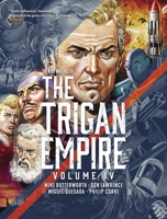 The Rise and Fall of the Trigan Empire Volume IV 1786185644 Book Cover