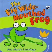 The Big Wide-Mouthed Frog