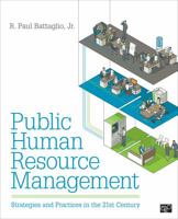 Public Human Resource Management: Strategies and Practices in the 21st Century 1452218234 Book Cover