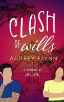 Clash of Wills: A Showdown in Lion Country 1964636280 Book Cover