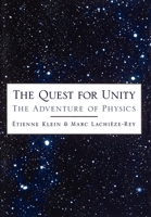 The Quest for Unity: The Adventure of Physics 019512085X Book Cover