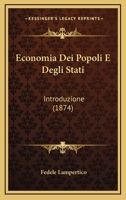 Economia Dei Popoli E Degli Stati: Introduzione (1874) 1168453321 Book Cover