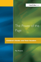 The Power of the Page: Children's Books and Their Readers 1853462349 Book Cover
