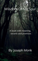 Wisdom of my soul 936954562X Book Cover