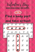 Valentine's Day Game for Couples: Word Search Challenge for Adults - Naughty Foreplay - Large Print - Romantic Puzzle Book - for Boyfriend, Girlfriend, Husband or Wife B084DFYL1L Book Cover