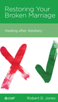 5 Pack Restoring Your Broken Marriage: Healing After Adultery 1934885959 Book Cover