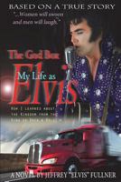 The God Box: My Life as Elvis 1984929968 Book Cover