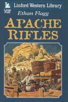 Apache Rifles 1444807900 Book Cover