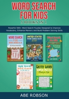 Word Search for Kids 5 Books in 1: Powerful 500+ Word Search Puzzles Designed to Improve Vocabulary, Enhance Memory and Build Problem Solving Skills 1922659975 Book Cover