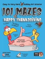 Thanksgiving Maze Book for Kids Ages 4-8: 101 Puzzle Pages. Easy to Hard Levels. Custom Art Interior. Cute fun gift! SUPER KIDZ. Happy Turkey Dinner. B08L4GXPNH Book Cover