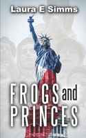 Frogs and Princes 1518735002 Book Cover