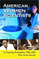 American Women Scientists: 23 Inspiring Biographies 1900-2000 0786421614 Book Cover