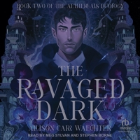 The Ravaged Dark (The Aethereals Duology) 1963134095 Book Cover