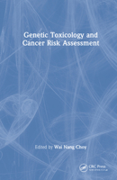 Genetic Toxicology And Cancer Risk Assessment 0824702948 Book Cover
