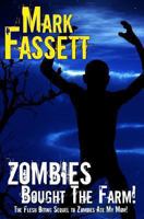 Zombies Bought The Farm 0615891101 Book Cover