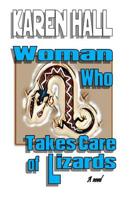 Woman Who Takes Care of Lizards 1727862686 Book Cover