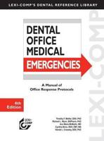 Lexi-Comp's Dental Office Medical Emergencies: A Manual of Office Response Protocols 1591952891 Book Cover