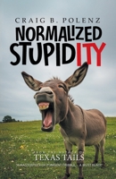 Normalized Stupidity B0FMRD8Y4G Book Cover