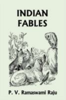 Indian Fables 1599153742 Book Cover