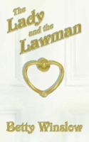 The Lady And the Lawman 0061083569 Book Cover