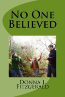 No One Believed 1725138271 Book Cover