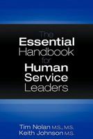 The Essential Handbook for Human Service Leaders 1457501384 Book Cover