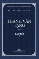 Thanh Van Tang, Tap 23: Kinh Hien Ngu - Bia Cung (Dai Tang Kinh Viet Nam) B0B6LHD1DX Book Cover