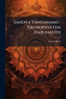 Sandya Vandanamu-Yagnopavetha Darunavidi 1179550757 Book Cover