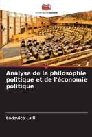 Analyse de la philosophie politique et de l'économie politique (French Edition) 6208023696 Book Cover