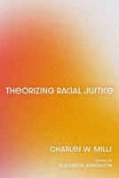 Theorizing Racial Justice 019768551X Book Cover