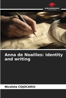 Anna de Noailles: identity and writing 6208340519 Book Cover