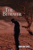 The Betrayer 1983425451 Book Cover
