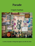 Parade: A series of people or things that appear one after the other B0DSPJZH5S Book Cover