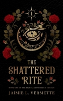 The Shattered Rite B0FP12P4VH Book Cover