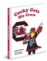 Cocky Gets His Crow 1937406415 Book Cover